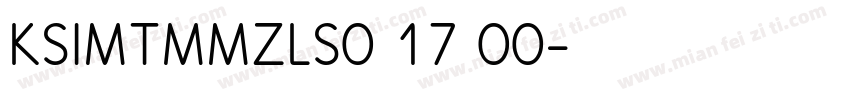 KSIMTMMZLS0 17 00字体转换